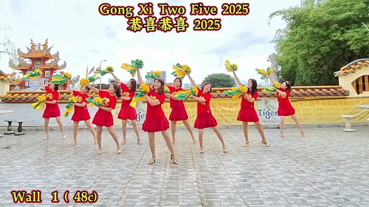 Gong Xi Five 25(恭喜恭喜2025）Line Dance-Choreo: YY Lee(MY)December 2024