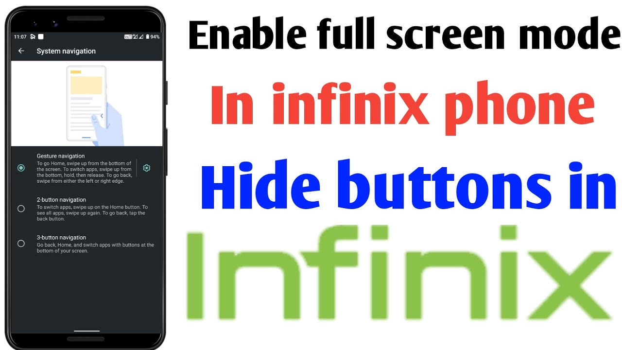Enable full screen mode in infinix phone Enable navigation gestures