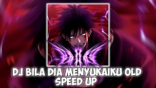Download lagu DJ BILA DIA MENYUKAIKU OLD SPEED UP