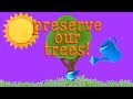 Tree Song- Learn about Trees! Roots, and Trunks, and Leaves!