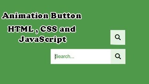 Animation Search Button | HTML,CSS and JAVASCRIPT