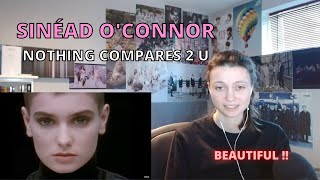 First reaction to SINÉAD O'CONNOR - "NOTHING COMPARES 2 U"