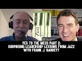 Frank barrett  yes to the mess part 2 surprising leadership lessons from jazz