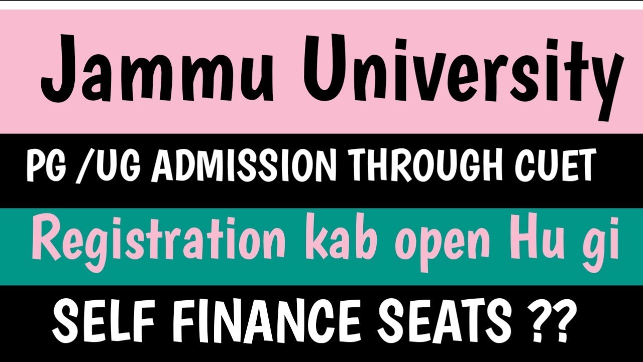 Jammu University UG PG Registration Kab Open Hu Gi Through CUET 2023 jammu-university-ug-pg-registration-kab-open-hu-gi-through-cuet-2023