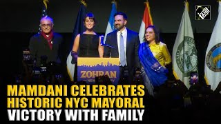 Mamdani Marks Nyc Mayoral Win With Wife Rama Duwaji, Mother Mira Nair