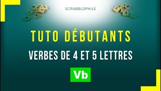 Tuto Scrabble #3 - Verbes de 4 et 5 lettres screenshot 3