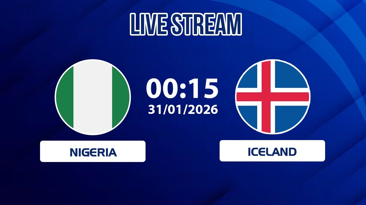 🔴 Nigeria vs Iceland | An Unexpected Clash on the Big Stage