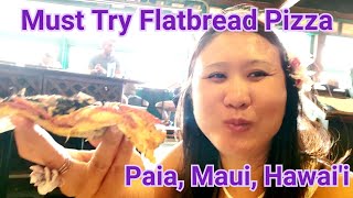 Maui must try Pizza | Flatbread Company | Paia Maui Hawai'i
