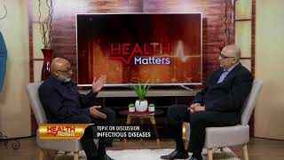 Health Matters 24  Apr 2018 Infectious Diseases