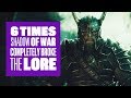 6 Times Shadow of War Completely Broke The Lore