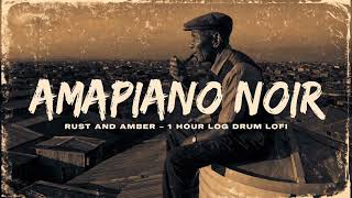 Amapiano Noir · Keeper of Midnight | 1 Hour Log Drum Lofi