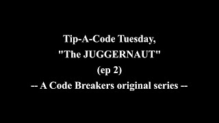 Tip-A-Code Tuesdays - Episode 2:  The Juggernaut attachment