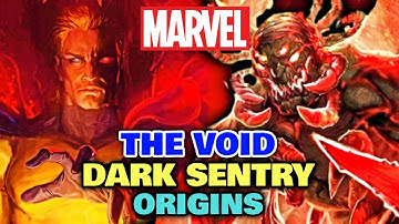 Dark Sentry (The Void) Origin - Marvel