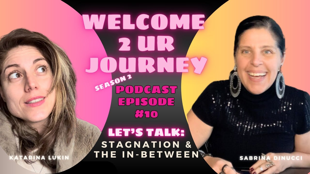 🪭 Exploring the In-Between: Embracing Stagnation | W2URJ S2 Ep 10 ✨