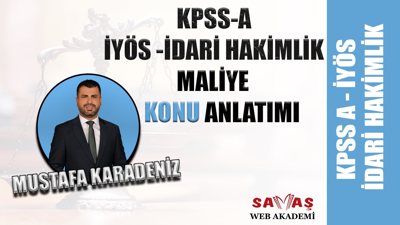 29- 2026 KPSS A- İDARİ HAKİMLİK -  KAMU GELİRLERİNE İLİŞKİN TEORİK GÖRÜŞLER - MUSTAFA KARADENİZ