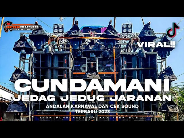 DJ CUNDAMANI • STYLE JEDAG JEDUG JARANAN • COCOK BUAT KARNAVAL • By DILA AUDIO ft. AFOP MUSIC class=