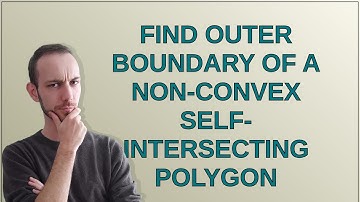 Mathematica: Find Outer Boundary Of A Non-Convex Self-Intersecting Polygon