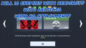 CALL OF DUTY MOBILE - KILL 10 ENEMIES WITH HEADSHOTS WITH ARCTIC.50 WITH NO ATTACHMENTS