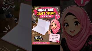 Miniature Craft Studio Series | Part 1 - Studio Base Setup ✨ #diy #art #walldecor #homedecor #craft