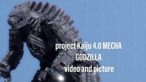 PROJECT Kaiju 4.0 Mecha Godzilla videos & picture