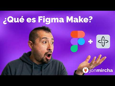 Figma Make: El ChatGPT de Figma - jonmircha