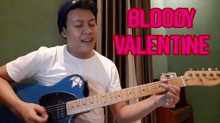 MACHINE GUN KELLY - BLOODY VALENTINE (Guitar Cover)