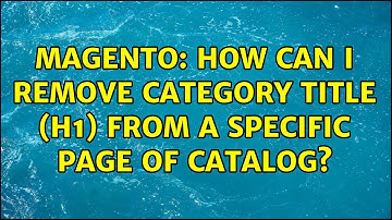 Magento: How can i remove category title (H1) from a specific page of catalog? (3 Solutions!!)