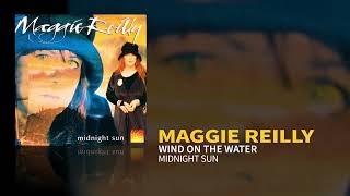 Maggie Reilly - Wind On The Water (Official Audio)