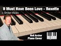 It Must Have Been Love - Roxette - Piano Cover