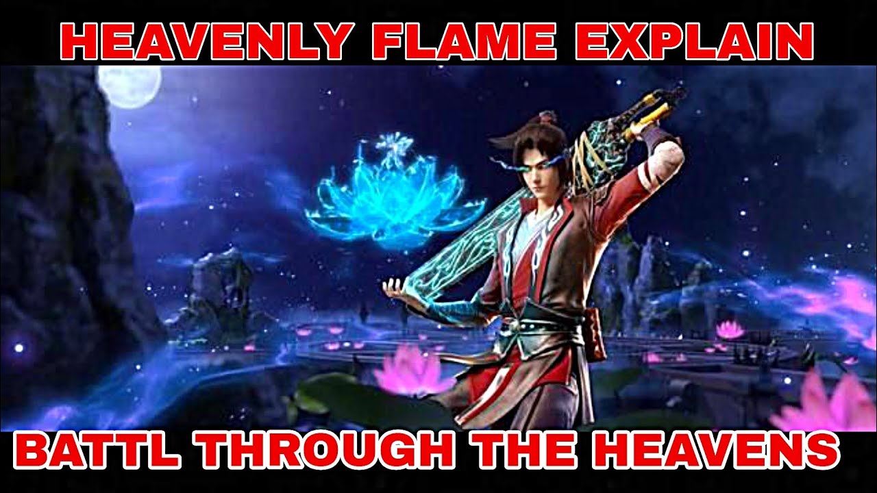 Battle Through The Heavens Heavenly Flame www.youtube.com