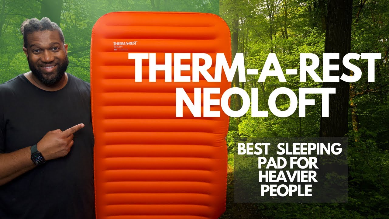 Спальный коврик Therm-a-rest NEOLOFT | Лучший спальный коврик для людей с большим весом