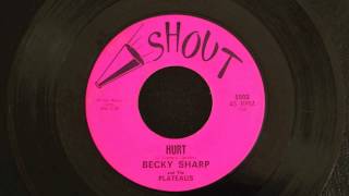 Becky Sharp "Hurt"