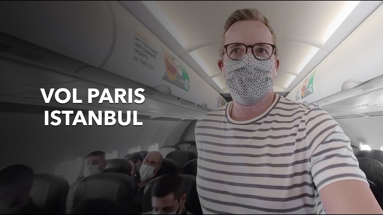 VOL PARIS ISTANBUL : Je retourne en Turquie 🇹🇷 après 1 mois en France