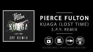 Pierce Fulton - Kuaga (Lost Time) - S.P.Y remix