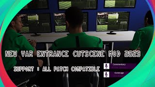 NEW VAR ENTRANCE CUTSCENE MOD 2023 || ALL PATCH COMPATIBLE || SIDER & CPK VERSION