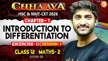 Introduction to Differentiation Class 12 MHT-CET | Maths 2 | Chapter 1 | Exercise 1.1 | Session 1