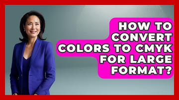 How To Convert Colors To CMYK For Large Format? - Graphic Design Nerd