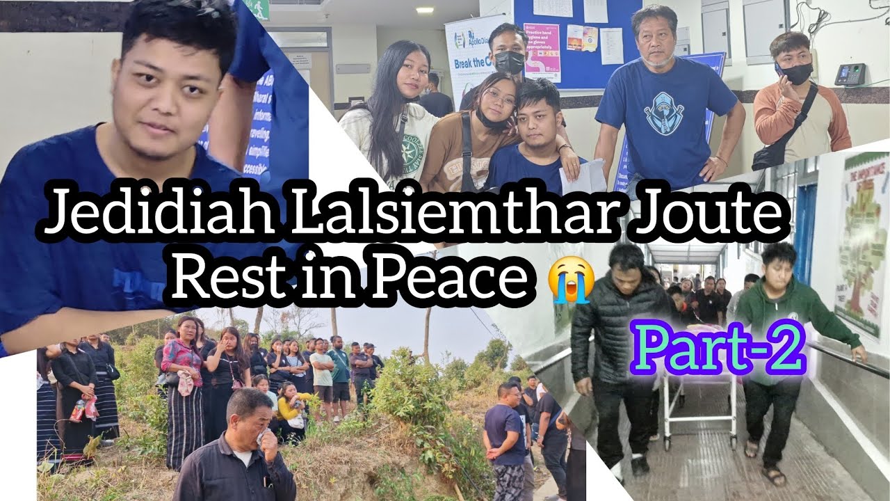 Jedidiah Lalsiemthar Joute(21) Rest in Peace/Part-2/Muolhoi 8-3-26