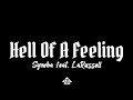 Symba Hell Of A Feeling Lyrics Video Feat LaRussell mp3