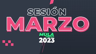 (Sesion Completa) Sesion MARZO 2023 Mula Deejay (Reggaeton, Trap, Mambo, Flamenco, Comercial)