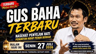 LATEST GUS BAHA | Tonight's Heart Soother