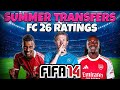 FIFA 14 - Summer Transfers 25/26 + FC 26