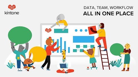 Kintone for Teams Overview Demo