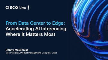 Centre Stage Session: From Data Center to Edge: Accelerating AI Inferencing Where It Matters Most