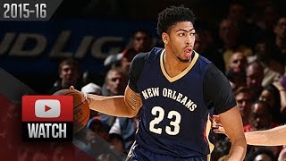 Anthony Davis Full Highlights at Knicks (2015.11.15) - 36 Pts, 11 Reb, 4 Blk