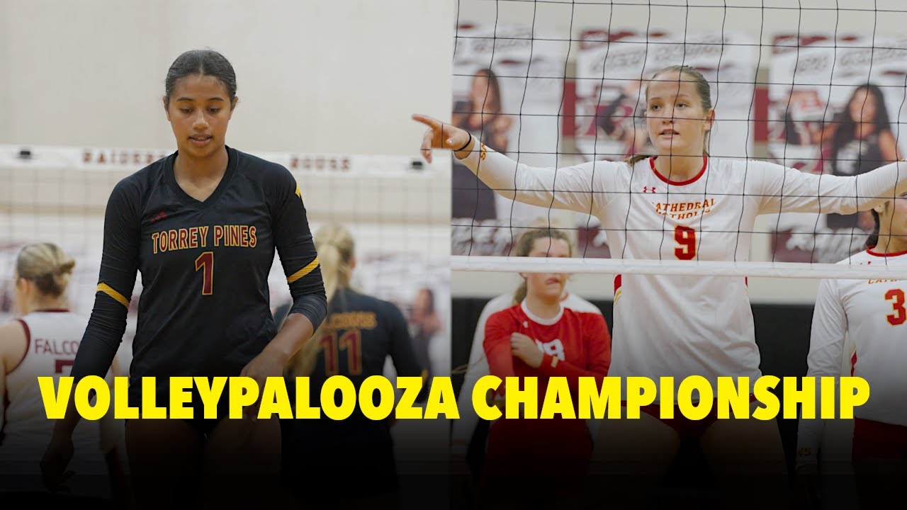 VOLLEYPALOOZA CHAMPIONSHIP!! Torrey Pines (CA) vs Cathedral Catholic (CA) 2025