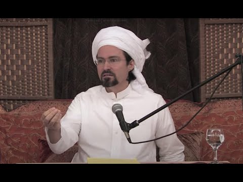 Loving the Best of Creation ﷺ: What is Love? - Shaykh Hamza Yusuf