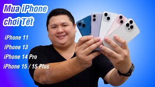 iPhone 11, iPhone 13 còn đáng mua? Nên mua iPhone nào chơi Tết?