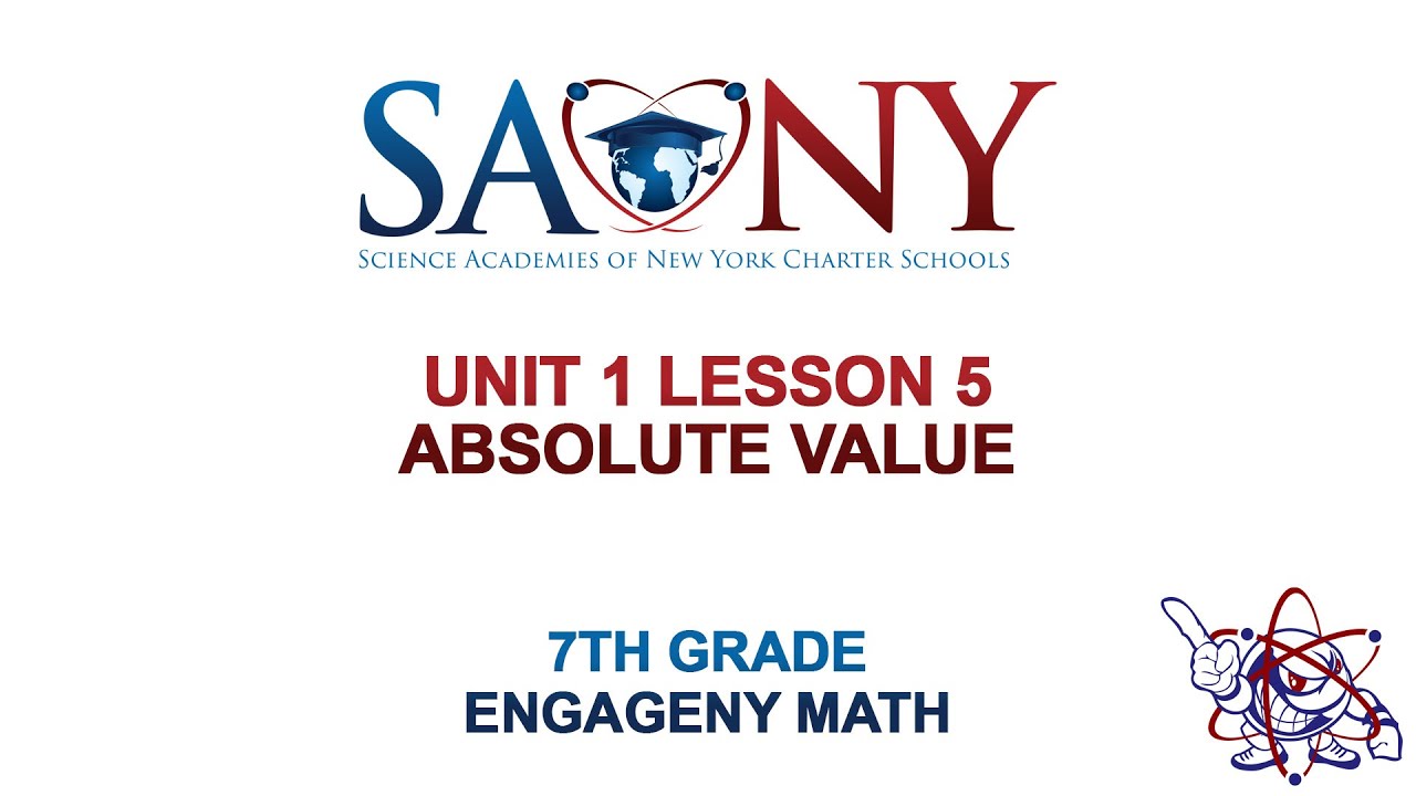 7th Grade EngageNY Math - Unit 1 Lesson 5 Absolute Value - YouTube
