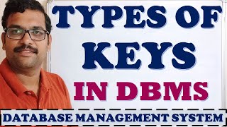 TYPES OF KEYS IN DBMS || SUPER KEY || CANDIDATE KEY || PRIMARY KEY || FOREIGN KEY || ALTERNATE KEY